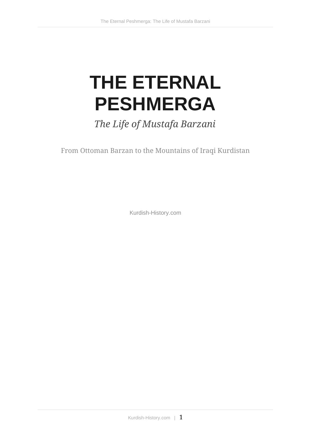 The Eternal Peshmerga – The Life of Mustafa Barzani