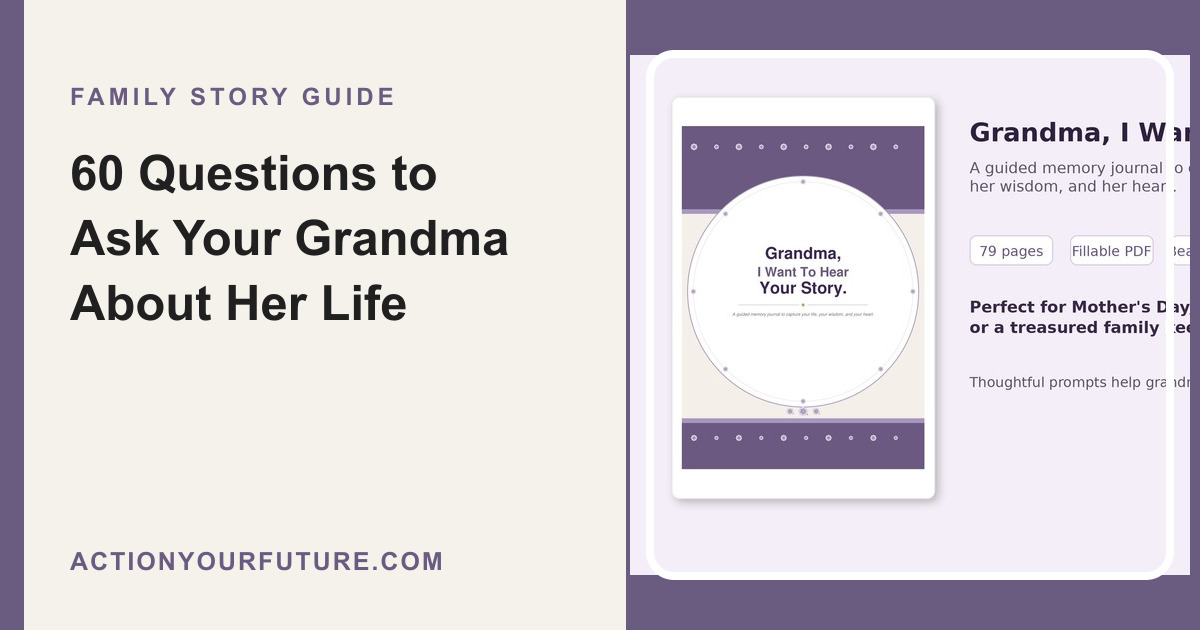 60 Questions to Ask Your Grandma About Her Life
